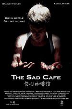 Watch The Sad Cafe 9Movies
