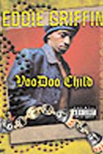 Watch Eddie Griffin Voodoo Child 9Movies