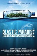 Watch Plastic Paradise: The Great Pacific Garbage Patch 9Movies