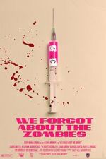Watch We Forgot about the Zombies (Short 2022) 9Movies