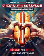 Watch Chestnut vs. Kobayashi: Unfinished Beef (TV Special 2024) 9Movies