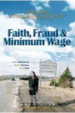 Watch Faith Fraud & Minimum Wage 9Movies