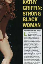 Watch Kathy Griffin Strong Black Woman 9Movies