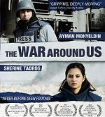 Watch The War Around Us 9Movies