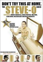 Watch Don't Try This at Home: The Steve-O Video 9Movies