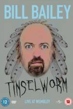 Watch Bill Bailey Tinselworm 9Movies
