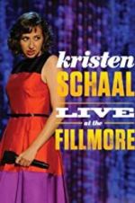 Watch Kristen Schaal: Live at the Fillmore 9Movies