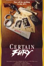 Watch Certain Fury 9Movies
