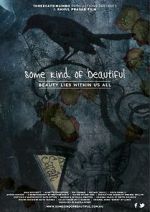 Watch Some Kind of Beautiful 9Movies