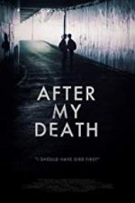Watch After My Death 9Movies