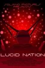 Watch Lucid Nation 9Movies
