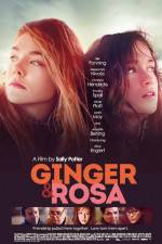 Watch Ginger & Rosa 9Movies