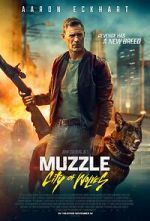 Watch Muzzle: City of Wolves 9Movies