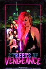 Watch Streets of Vengeance 9Movies