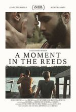 Watch A Moment in the Reeds 9Movies
