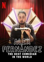 Watch Alex Fernández: The Best Comedian in the World 9Movies