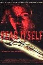 Watch Fear Itself 9Movies