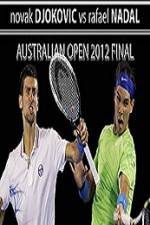 Watch Tennis Australian Open 2012 Mens Finals Novak Djokovic vs Rafael Nadal 9Movies