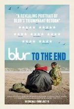 Watch Blur: To the End 9Movies