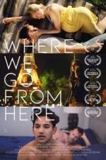 Watch Where We Go from Here 9Movies