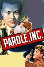 Watch Parole, Inc. 9Movies