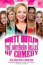 Watch Brett Butler Presents the Southern Belles of Comedy 9Movies