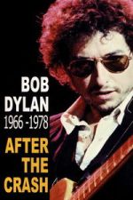 Watch Bob Dylan After the Crash 1966-1978 9Movies