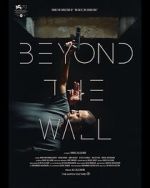 Watch Beyond the Wall 9Movies