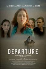 Watch Departure 9Movies