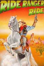 Watch Ride Ranger Ride 9Movies