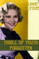 Watch Thrill of Youth 9Movies