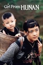 Watch A Girl from Hunan 9Movies