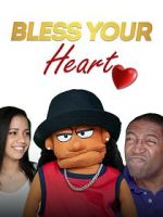 Watch Bless Your Heart 9Movies