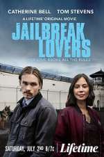 Watch Jailbreak Lovers 9Movies
