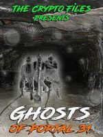 Watch Ghosts of Portal 31 9Movies