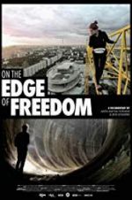 Watch On the Edge of Freedom 9Movies