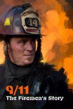 Watch 9/11: The Firemen's Story 9Movies
