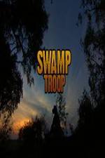 Watch Swamp Troop 9Movies