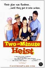 Watch Two-Minute Heist 9Movies