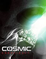 Watch Cosmic Conspiracy 9Movies