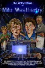 Watch The MisInventions of Milo Weatherby 9Movies