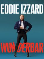 Watch Eddie Izzard: Wunderbar (TV Special 2022) 9Movies