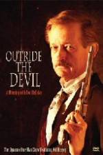 Watch Outride the Devil: A Morning with Doc Holliday 9Movies