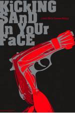 Watch Kicking Sand in Your Face 9Movies