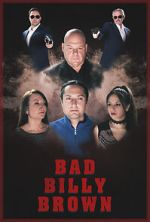 Watch Bad Billy Brown 9Movies