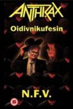 Watch Anthrax: Oidivnikufesin 9Movies