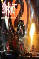 Watch Slipknot ? Live at Sonisphere 9Movies