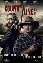 Watch County Line: All In 9Movies