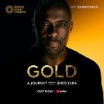 Watch Gold: A Journey with Idris Elba 9Movies