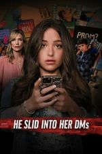 Watch He Slid Into Her DMs 9Movies